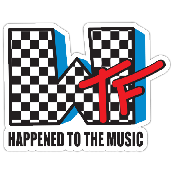 WTF Happened To Music Die Cut Sticker (1007)