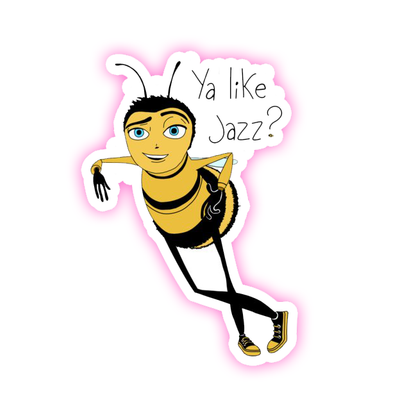 Bee Movie Barry Ya Like Jazz? Die Cut Sticker (1017)