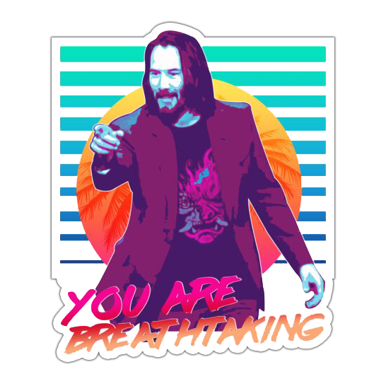 Keanu Reeves You Are Breathtaking Die Cut Sticker (1019)