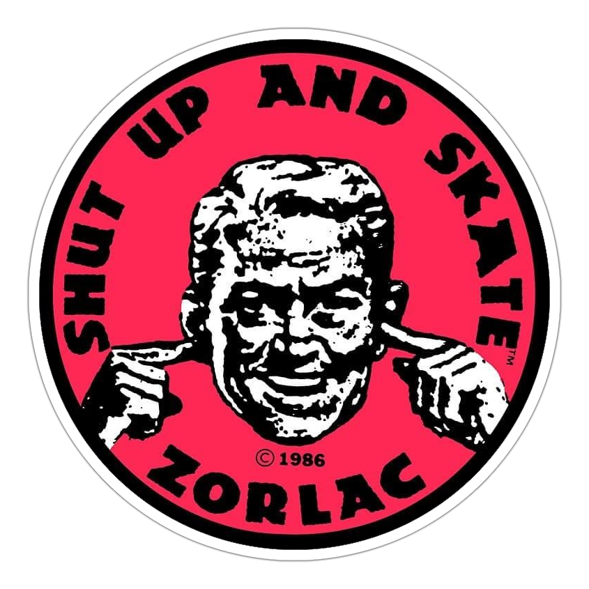 Zorlac Shut Up And Skate Die Cut Sticker (1031)