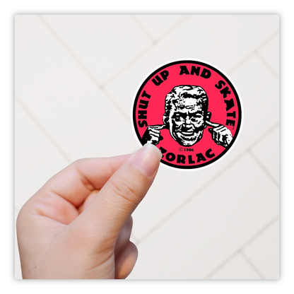 Zorlac Shut Up And Skate Die Cut Sticker (1031)