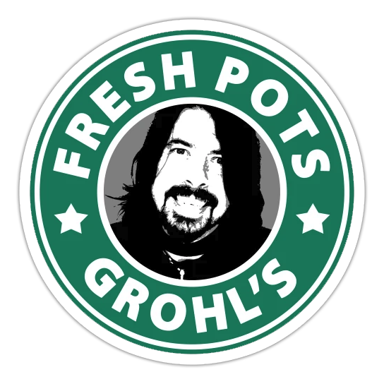 Dave Grohl's Fresh Pots Coffee Die Cut Sticker (1106)
