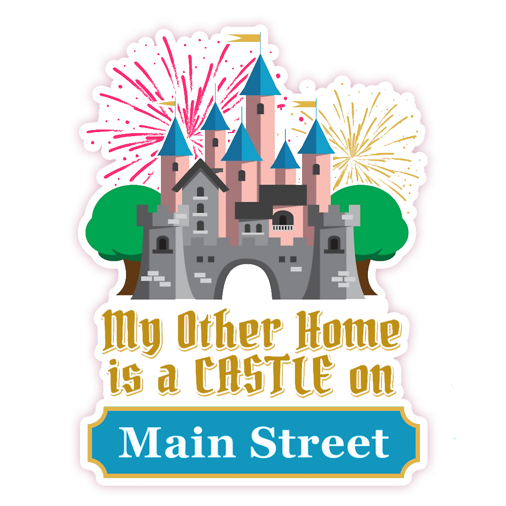 My Other Home Is A Castle on Main Street Die Cut Sticker (1213)