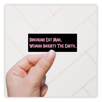 Jurassic Park Dinosourusse Eet Mans Vroue Erf Die Aarde Die Cut Sticker (1243)