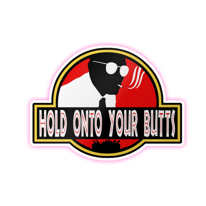 Jurassic Park Hold Onto Your Butts Die Cut Sticker (1244)