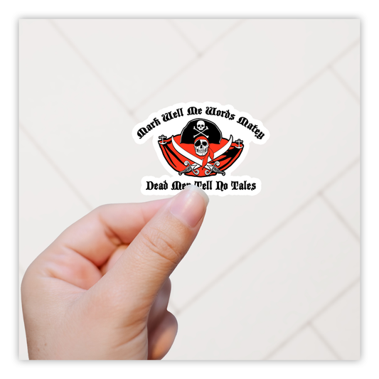 Pirates of The Caribbean Pirate Plaquet Mark Well Me Words Matey Dead Men Tell No Tales Die Cut Sticker (1448)