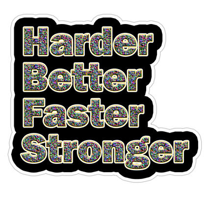 Daft Punk Harder Better Faster Stronger Die Cut Sticker (1458)