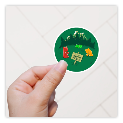 Moet asseblief nie The Bears oor nie Gummy Bears Die Cut Sticker (1502)