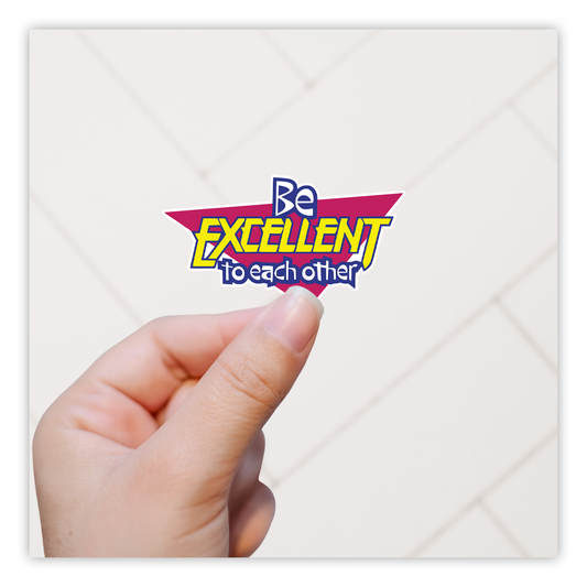 Bill &amp; Ted se uitstekende avonture wees uitstekend vir mekaar Die Cut Sticker (153)