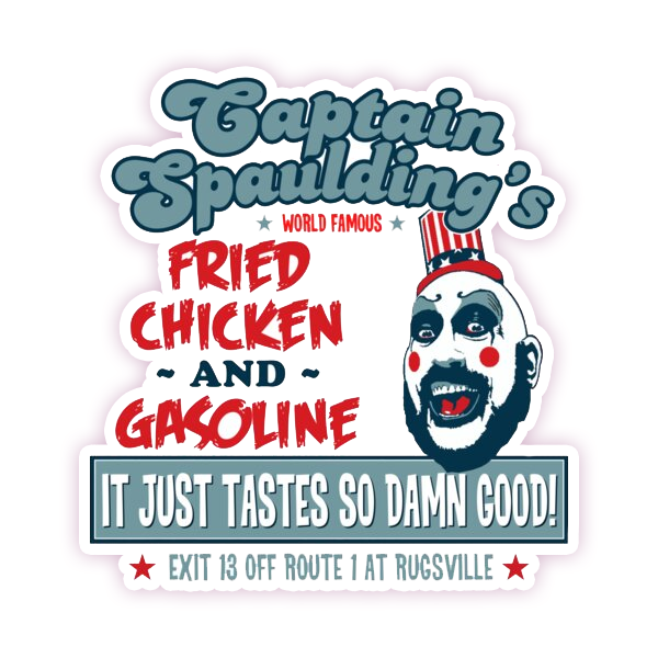 House of 1000 Corpses Devil's Rejects Captain Spaulding's Fried Chicken Die Cut Sticker (188)