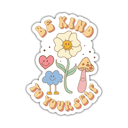 Be Kind To Yourself Retro Y2K Die Cut Sticker (1924)