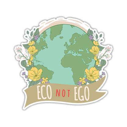 Eco Not Ego Globe Flowers Die Cut Sticker (2218)