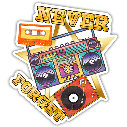 Never Forget 1980s Music Vinyl Cassettes Boombox Die Cut Sticker (2292)