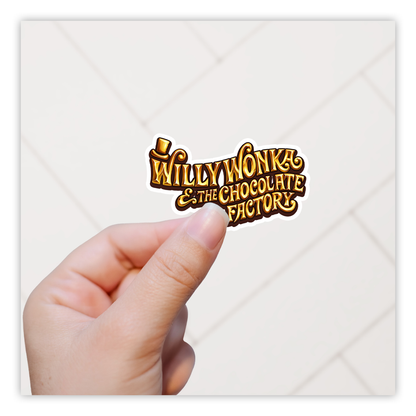 Willy Wonka and The Chocolate Factory Die Cut Sticker (2379)