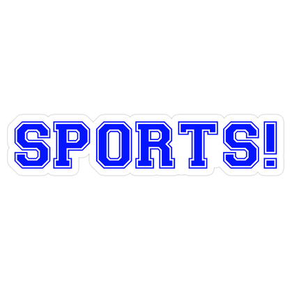 SPORTS! Die Cut Sticker (2453)