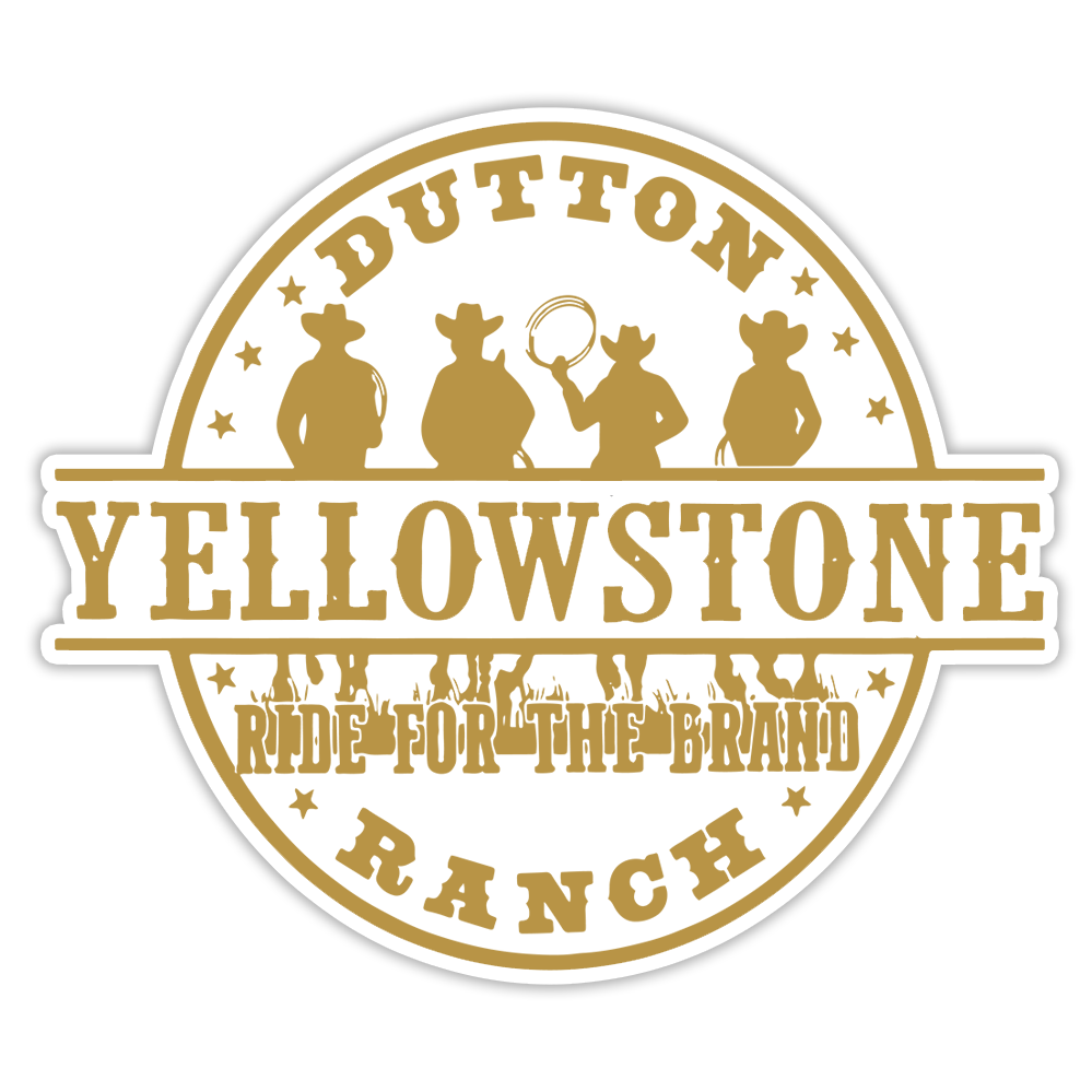 Yellowstone Dutton Ranch Cowboys Ride For The Brand Die Cut Sticker (2473)