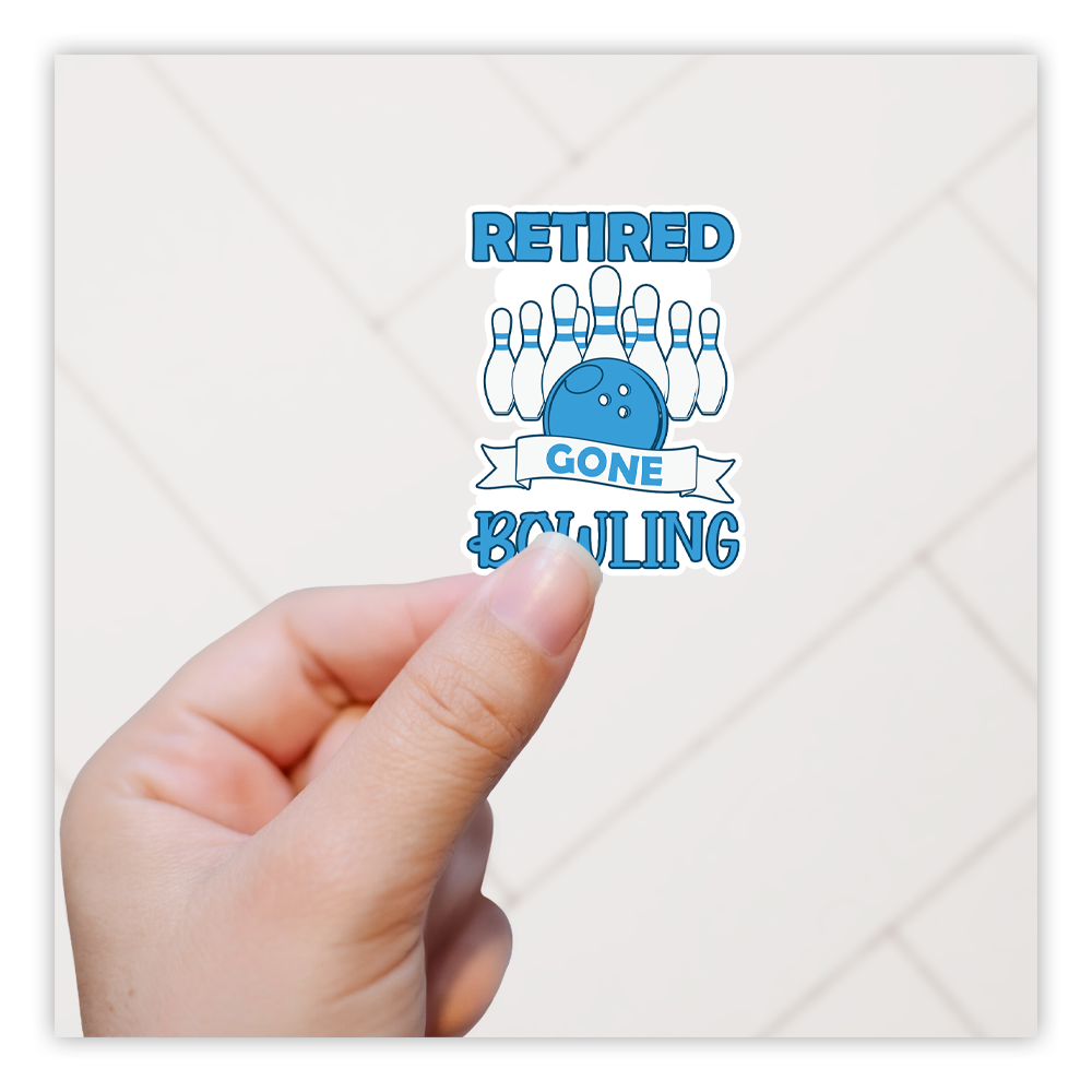 Retired Gone Bowling Die Cut Sticker (2740)