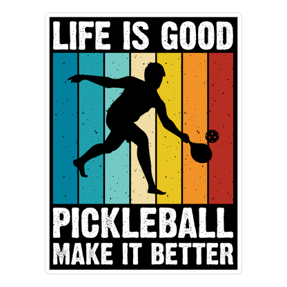 Pickleball Makes It Better Die Cut Sticker (Copy)