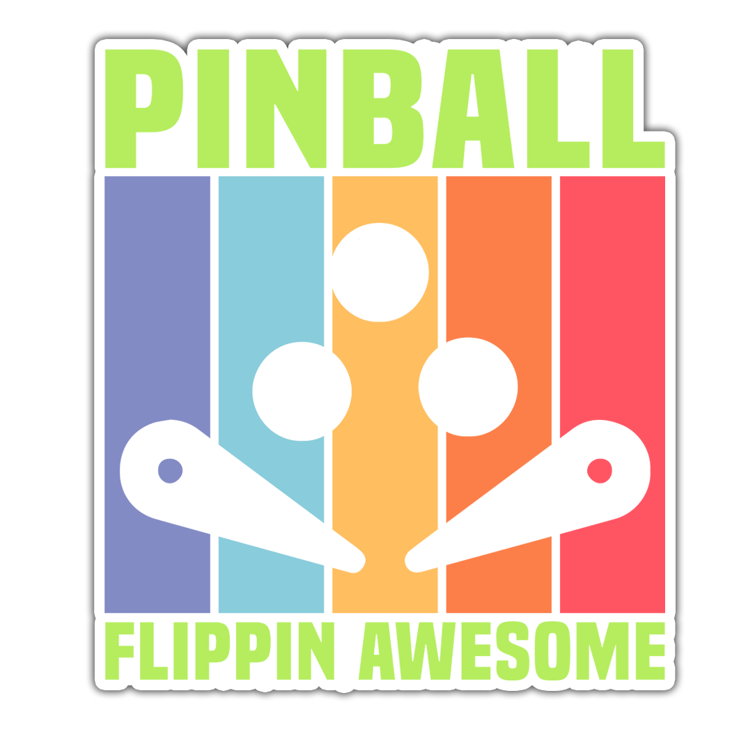 Pinball Flipping Awesome Die Cut Sticker (2763)