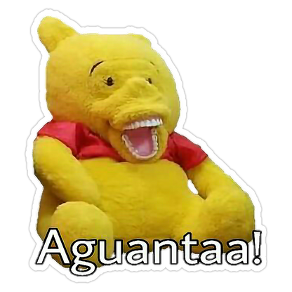 Aguantaa! Pooh Bear Die Cut Sticker (2916)