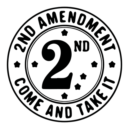 2nd Amendment Come And Take It Vinyl Decal Sticker