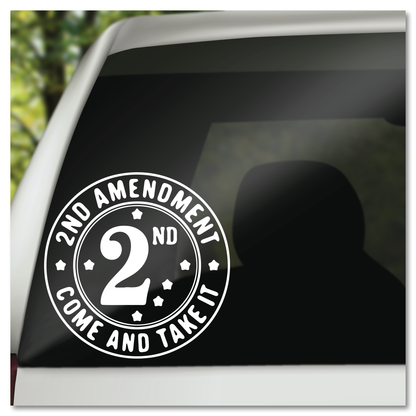 2nd Amendment Come And Take It Vinyl Decal Sticker