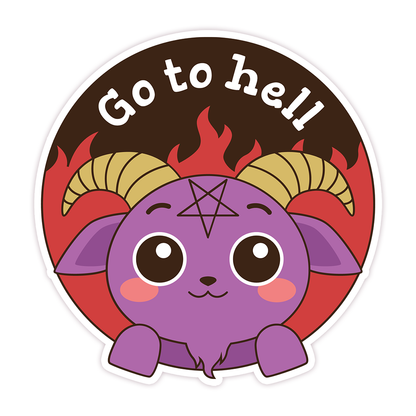 Cute Go To Hell Goat Die Cut Sticker (369)