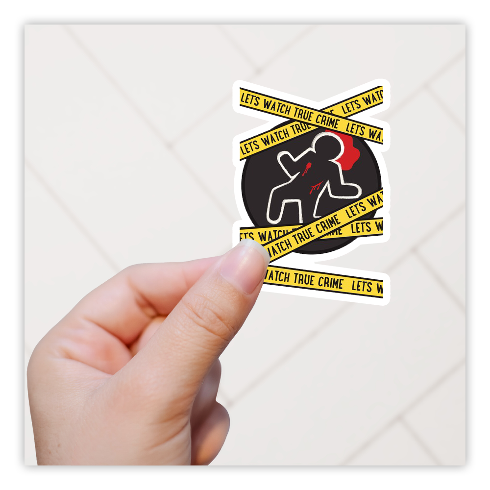 Let's Watch True Crime Die Cut Sticker (3842)