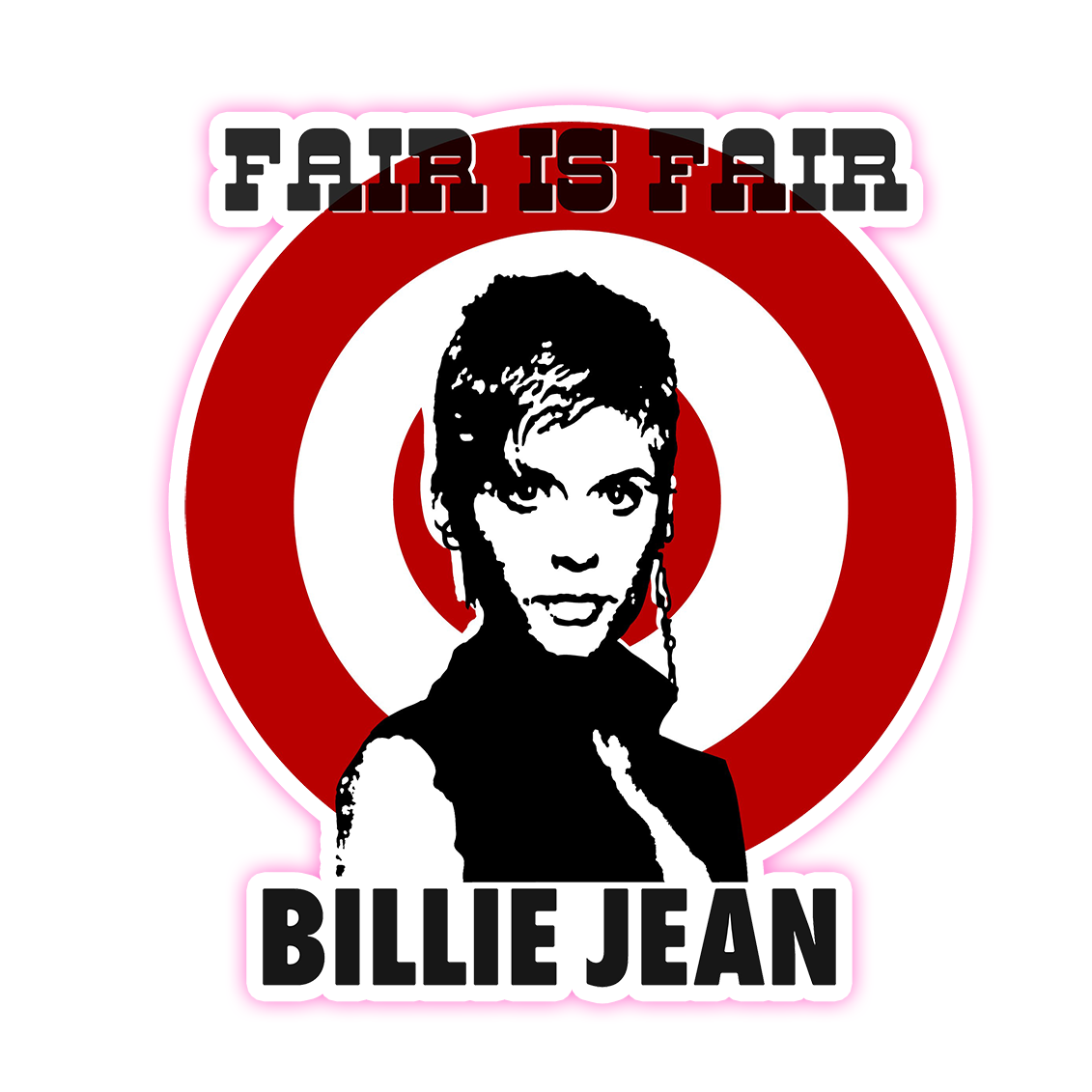 Legende van Billie Jean Fair Is Fair Die Cut-plakker (3913)