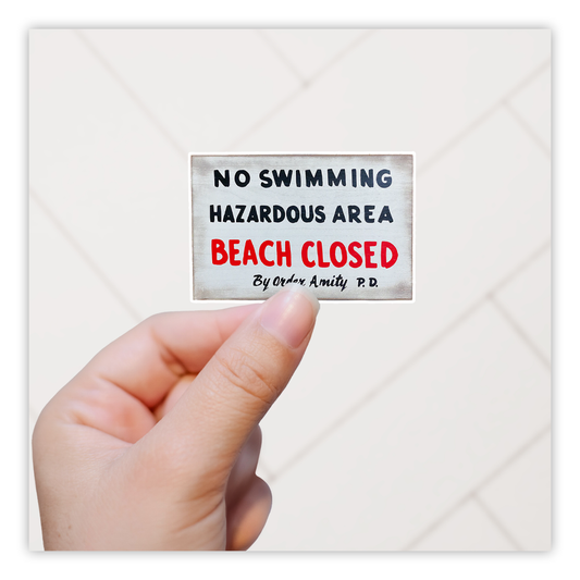 JAWS Beach Closed Sign Die Cut Sticker (4040)