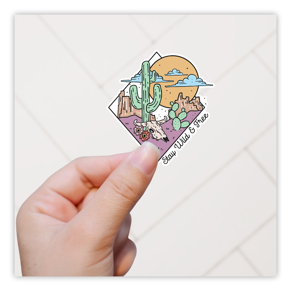 Desert Stay Wild and Free Die Cut Sticker (4334)