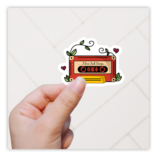 I Love Sad Songs Cassette Tape Die Cut Sticker (443)