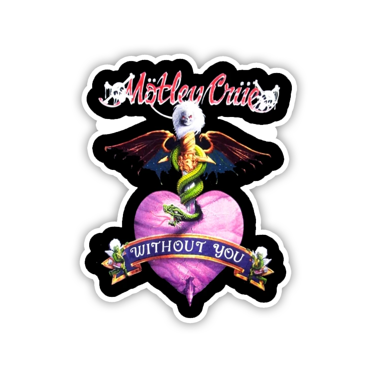 Motley Crue Without You Die Cut-plakker (472)