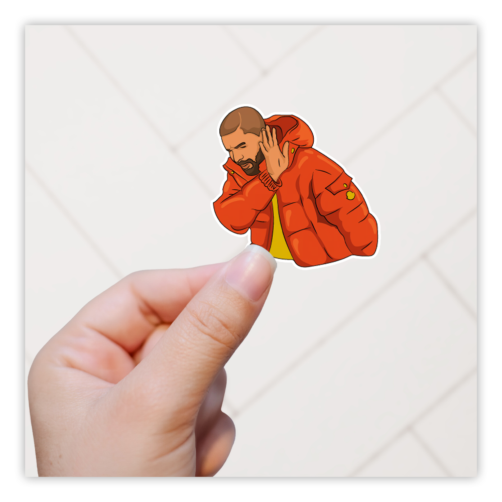 Drake Meme No Die Cut Sticker (4797)