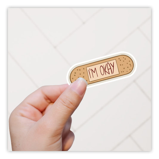 I'm OK Band-Aid Die Cut Sticker (4985)