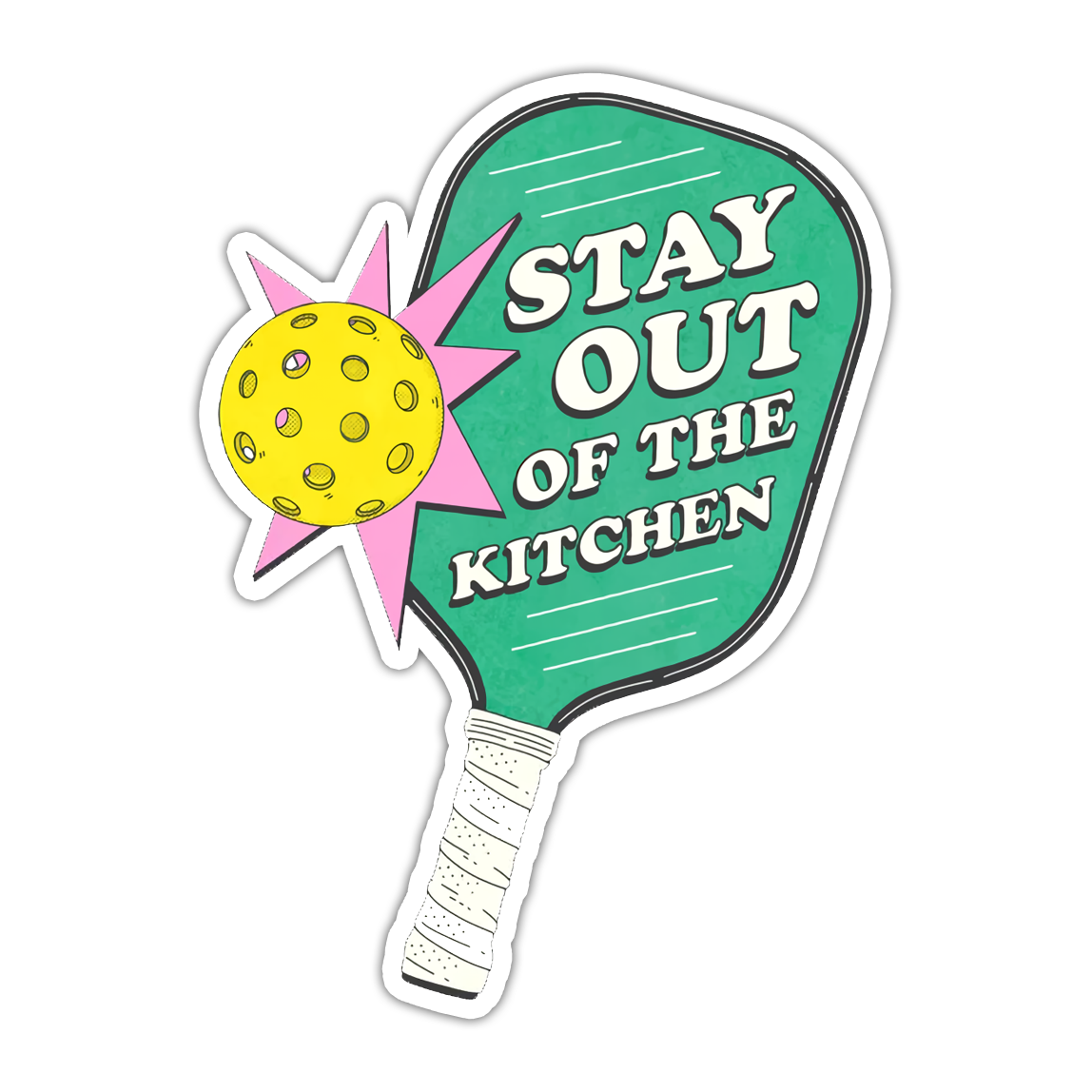 Pickleball Paddle Bly Out Of The Kitchen Die Cut Sticker (5015)