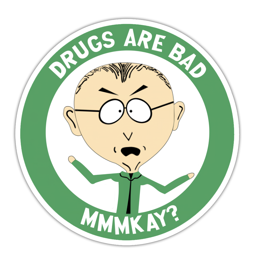 South Park Mr. Mackey Drugs Are Bad Mmmkay Die Cut Sticker (5083)