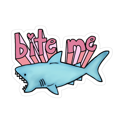 Bite Me Shark Die Cut Sticker (5191)