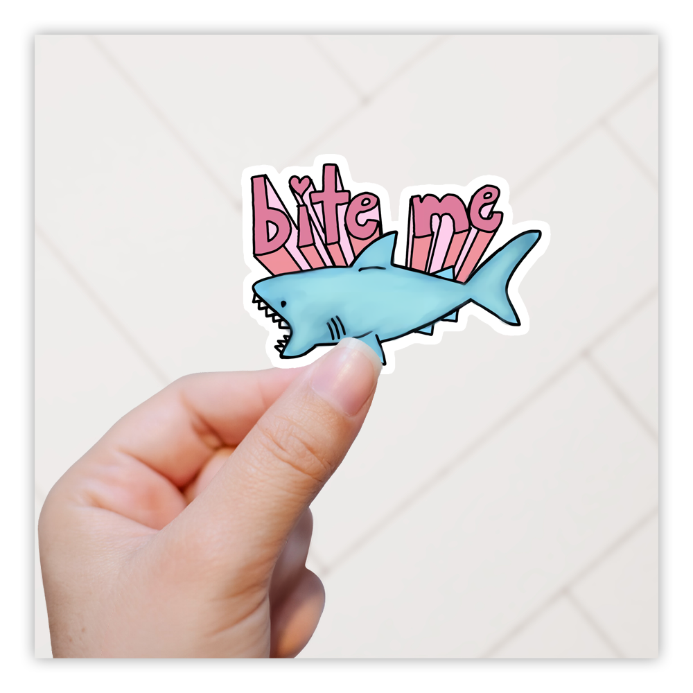 Bite Me Shark Die Cut Sticker (5191)