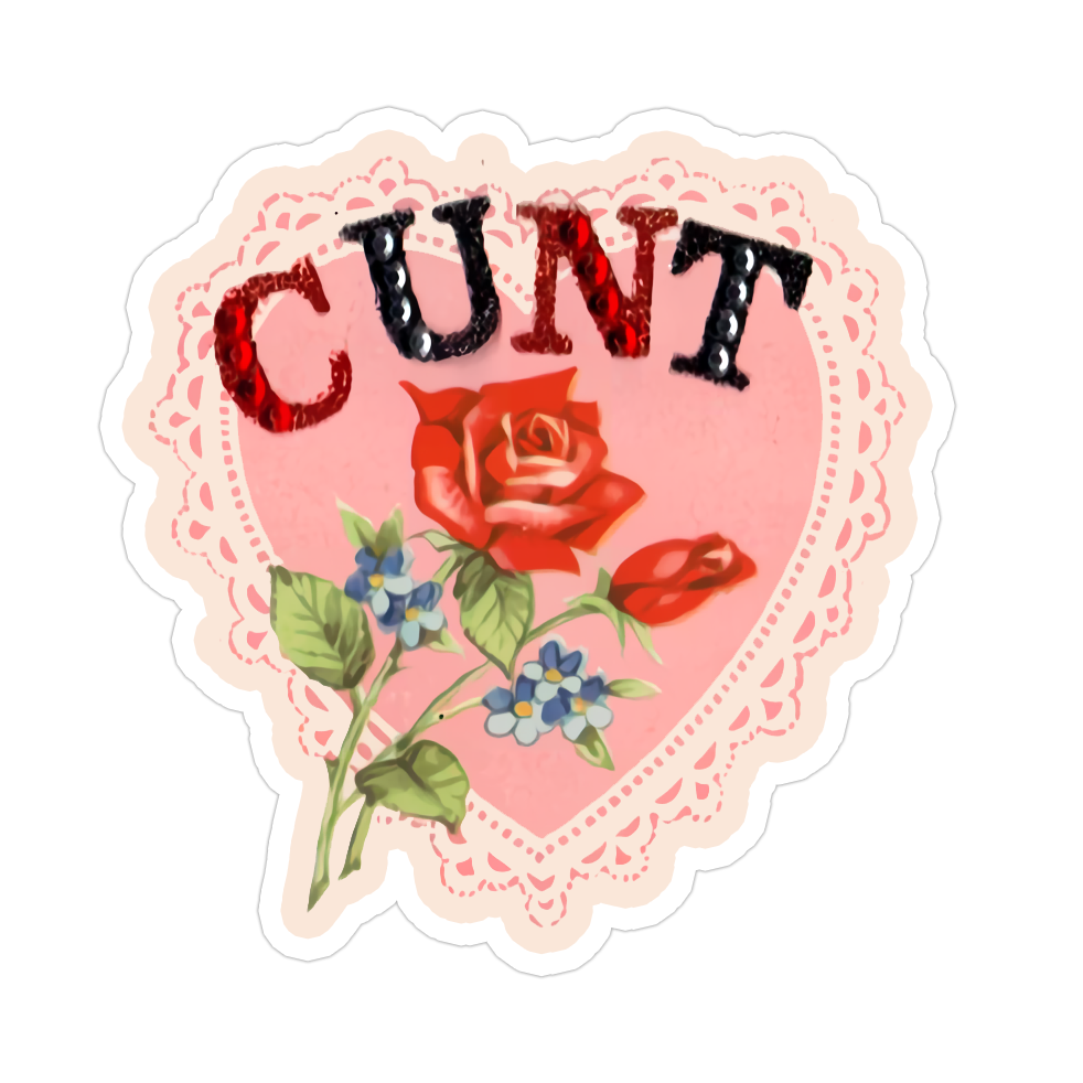 CUNT Valentine Die Cut Sticker (5196)