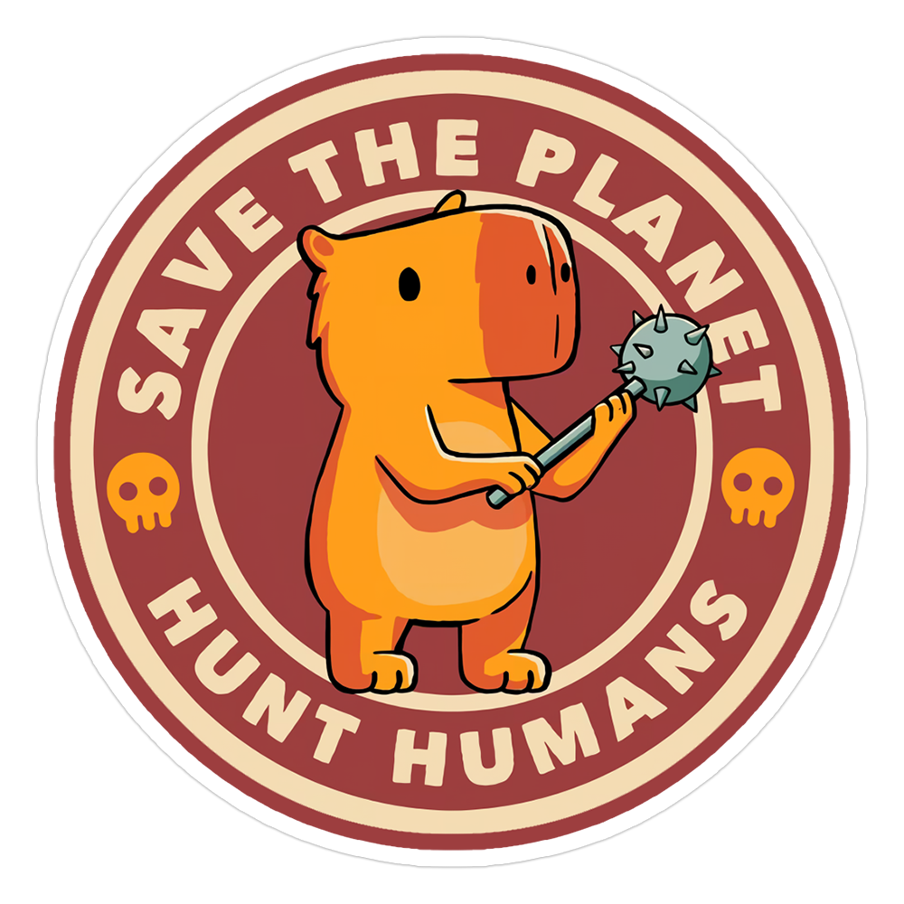 Capybara Save The Planet Hunt Humans Die Cut-plakker (5202)