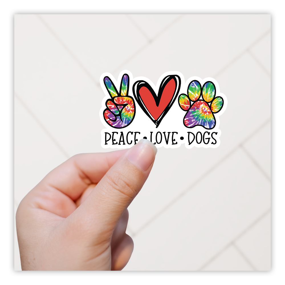 Tie Dye Peace Love Dogs Die Cut Sticker (686)