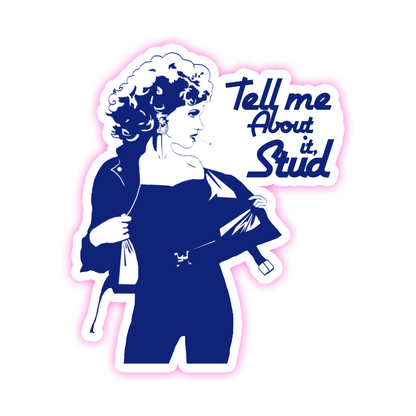 Grease Sandy Tell Me About It Stud Die Cut Sticker (898)