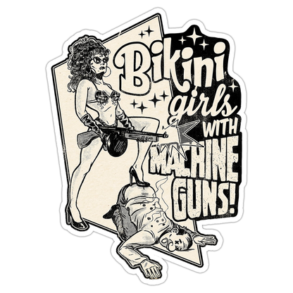 The Cramps Bikini Girls With Machine Guns Die Cut Sticker (900)