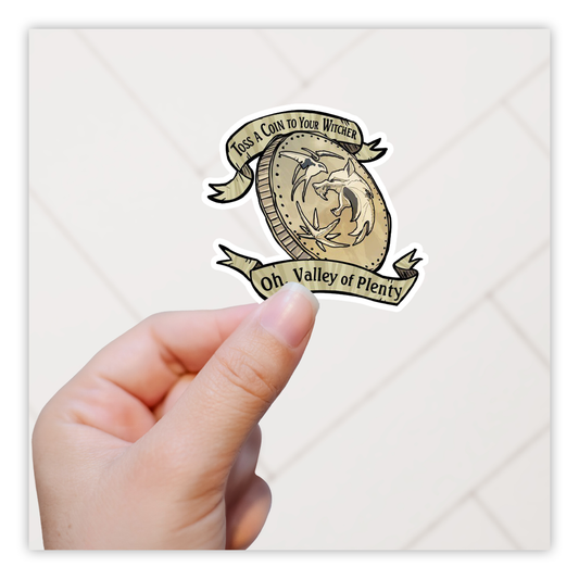 Toss A Coin To You Witcher Die Cut Sticker (927)