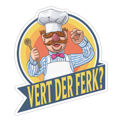Muppets Swedish Chef Vert Der Ferk Die Cut Sticker (984)