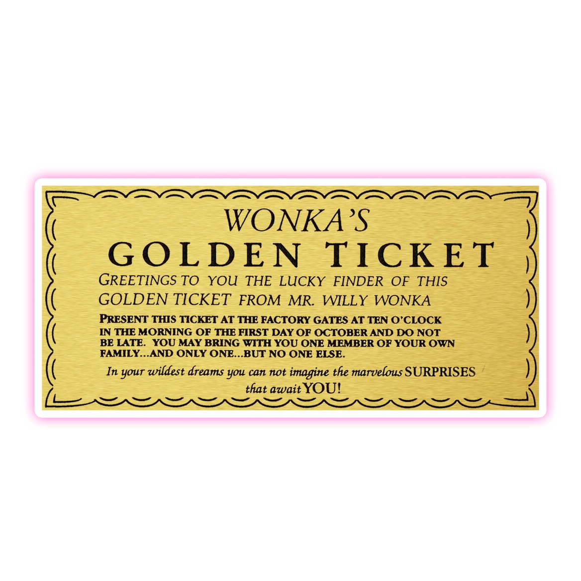 Willy Wonka and The Chocolate Factory Golden Ticket Die Cut Sticker (994)