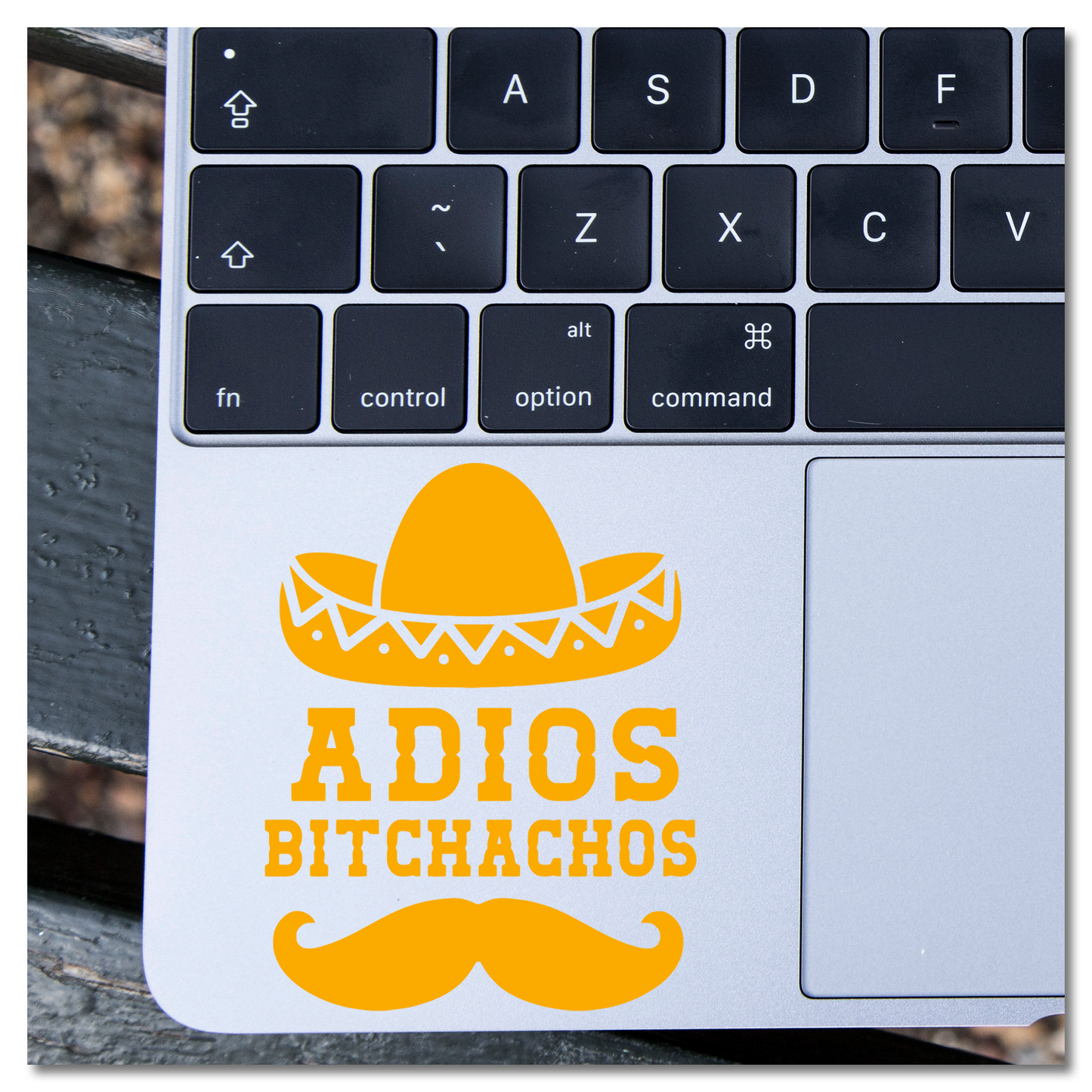 Adios Bitchachos Vinyl Decal Plakker