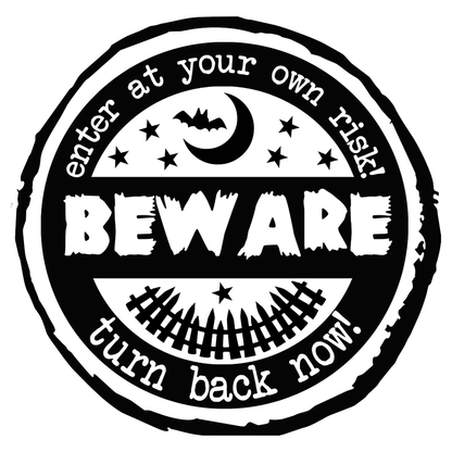 Halloween Beware Enter At Your Own Risk Vinyl Decal Sticker