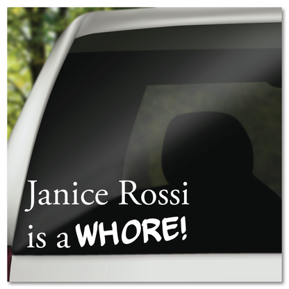 Janice Rossi is 'n hoer Goodfellas Vinyl Decal Sticker